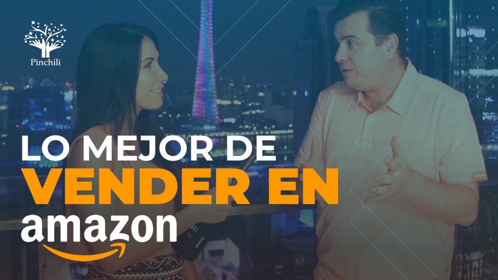 Que es lo mejor de Vender en Amazon?