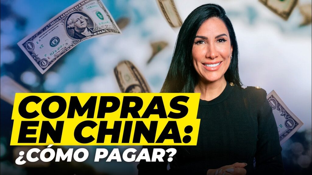 ¿Cómo pagar a proveedores en China? 💰 Explicado por Giselle Bonet